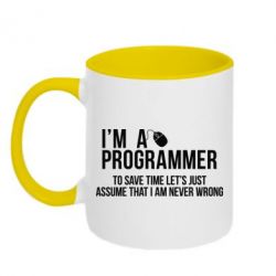 Чашка двокольорова I'm a programmer to save time let's just assume i'm never wrong