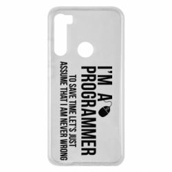 Чехол для Xiaomi Redmi Note 8 I'm a programmer to save time let's just assume i'm never wrong - PrintSalon