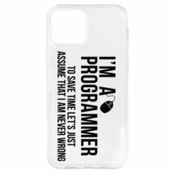 Чехол для iPhone 12 Pro I'm a programmer to save time let's just assume i'm never wrong - PrintSalon