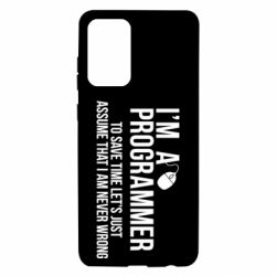 Чехол для Samsung A72 5G I'm a programmer to save time let's just assume i'm never wrong - PrintSalon