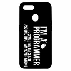 Чехол для Oppo A5s/A12 I'm a programmer to save time let's just assume i'm never wrong - PrintSalon