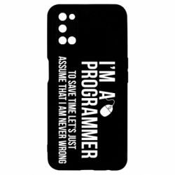 Чехол для Oppo A52/A72/A92 I'm a programmer to save time let's just assume i'm never wrong - PrintSalon