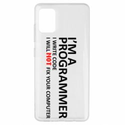 Чехол для Samsung A51 I'm a programmer - PrintSalon