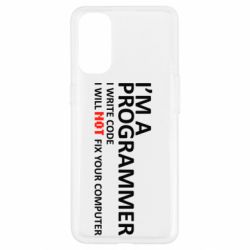 Чехол для Oppo Reno 4 I'm a programmer - PrintSalon