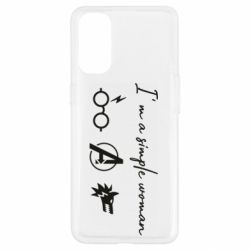 Чехол для Oppo Reno 4 I'm a simple woman - PrintSalon
