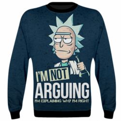 3D світшот I'm not arguing - PrintSalon