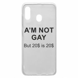 Чехол для Samsung A20 I'm not gay, but 20$ is 20$ - PrintSalon