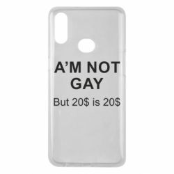 Чехол для Samsung A10s I'm not gay, but 20$ is 20$ - PrintSalon