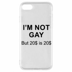 Чехол для iPhone SE 2020 I'm not gay, but 20$ is 20$ - PrintSalon