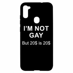 Чехол для Samsung A11/M11 I'm not gay, but 20$ is 20$ - PrintSalon