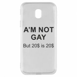 Чехол для Samsung J3 2017 I'm not gay, but 20$ is 20$ - PrintSalon
