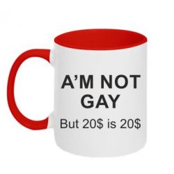 Чашка двухцветная 320ml I'm not gay, but 20$ is 20$ - PrintSalon