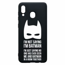 Чохол для Samsung A20 I'm not saying i'm batman - PrintSalon