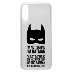 Чохол для Samsung A70 I'm not saying i'm batman - PrintSalon