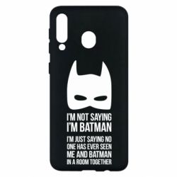 Чохол для Samsung M30 I'm not saying i'm batman - PrintSalon