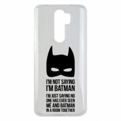 Чохол для Xiaomi Redmi Note 8 Pro I'm not saying i'm batman - PrintSalon