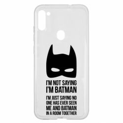 Чохол для Samsung A11 / M11 I'm not saying i'm batman - PrintSalon