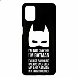 Чохол для Samsung M51 I'm not saying i'm batman - PrintSalon