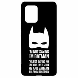 Чохол для Samsung S10 Lite I'm not saying i'm batman