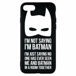 Чохол для iPhone 8 I'm not saying i'm batman - PrintSalon