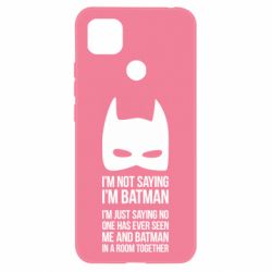 Чохол для Xiaomi Redmi 9c I'm not saying i'm batman - PrintSalon
