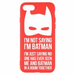 Чохол для iPhone SE 2022 I'm not saying i'm batman - PrintSalon