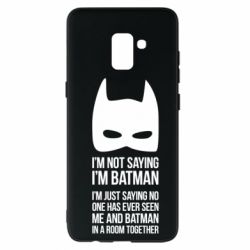 Чохол для Samsung A8+ 2018 I'm not saying i'm batman - PrintSalon