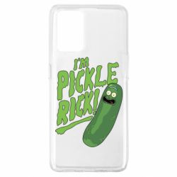 Чехол для Oppo A74 4G I'm Pickle Rick! - PrintSalon