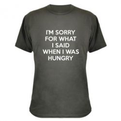 Камуфляжная футболка I'm sorry for what i said when i was hungry - PrintSalon