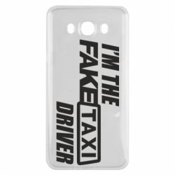 Чохол для Samsung J7 2016 I'm the Fake Taxi Driver - PrintSalon