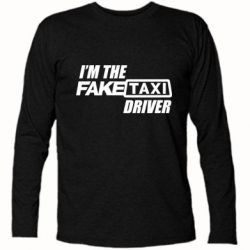 Футболка з довгим рукавом I'm the Fake Taxi Driver - PrintSalon