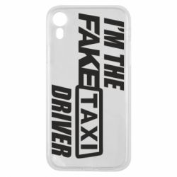 Чохол для iPhone XR I'm the Fake Taxi Driver - PrintSalon