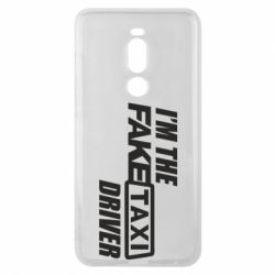 Чохол для Meizu Note 8 I'm the Fake Taxi Driver - PrintSalon