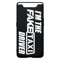 Чохол для Samsung A80 I'm the Fake Taxi Driver - PrintSalon