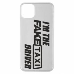 Чохол для iPhone 11 Pro Max I'm the Fake Taxi Driver - PrintSalon