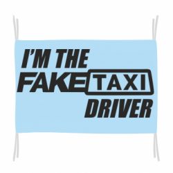 Прапор I'm the Fake Taxi Driver - PrintSalon