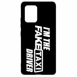 Чохол для Samsung S10 Lite I'm the Fake Taxi Driver - PrintSalon