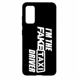 Чохол для Samsung S20 I'm the Fake Taxi Driver - PrintSalon