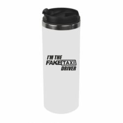 Термокружка I'm the Fake Taxi Driver - PrintSalon