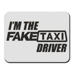 Килимок для миші I'm the Fake Taxi Driver - PrintSalon