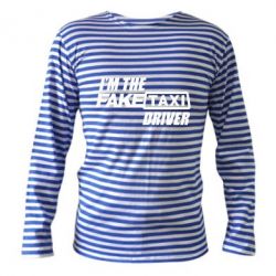 Тельняшка с длинным рукавом I'm the Fake Taxi Driver