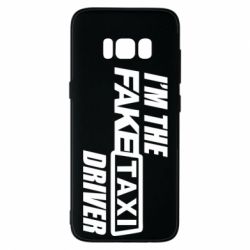 Чохол для Samsung S8 I'm the Fake Taxi Driver - PrintSalon