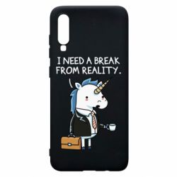 Чехол для Samsung A70 I need a break from reality. - PrintSalon