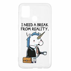 Чехол для Samsung M31 I need a break from reality. - PrintSalon