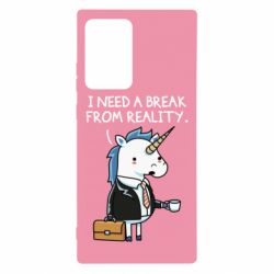 Чехол для Samsung Note 20 Ultra I need a break from reality. - PrintSalon