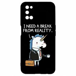 Чехол для Oppo A52/A72/A92 I need a break from reality. - PrintSalon