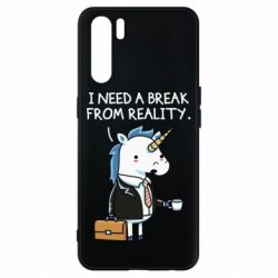 Чехол для Oppo A91/Reno3 I need a break from reality. - PrintSalon