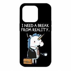 Чехол для iPhone 14 Pro I need a break from reality. - PrintSalon