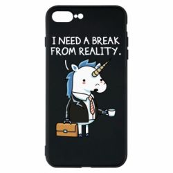 Чехол для iPhone 7 Plus I need a break from reality. - PrintSalon