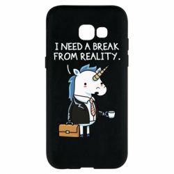 Чехол для Samsung A5 2017 I need a break from reality. - PrintSalon